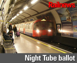 Underground drivers vote for Night Tube strikes | Railnews | Today's news for Tomorrow's railway